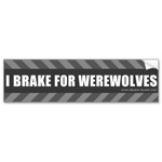 I_brake_for_werewolves_bumpersticker